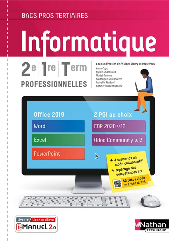 Informatique - 2de/1re/Tle Bacs Pros Tertiaires - Ed. 2021