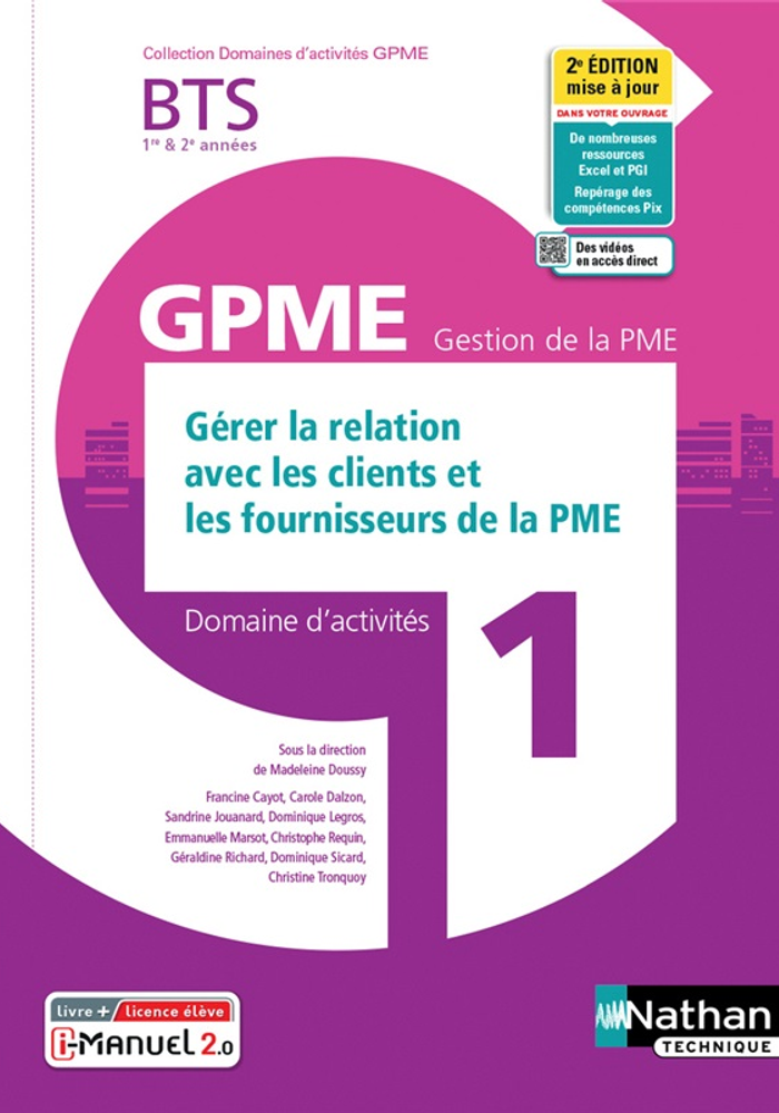 Domaine d'activités 1 - Gérer la relation avec les clients et les fournisseurs de la PME - BTS GPME 1re et 2e années - Coll. Domaines d'activités GPME - Ed. 2021