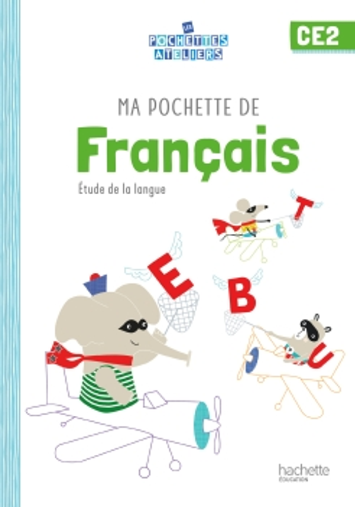 Ma pochette de français CE2 - Les Pochettes Ateliers - Pochette élève - Ed. 2021