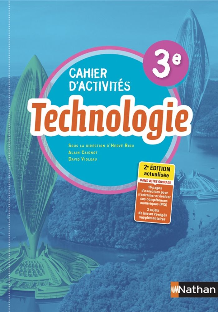 Technologie - Cahier d'activités 3ème - Ed. 2021