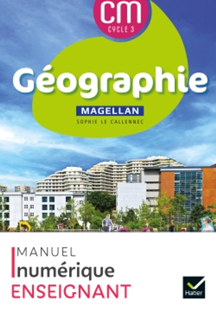 Magellan Géographie CM - Ed. 2021